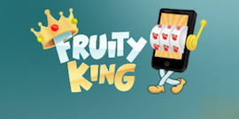 Fruity King