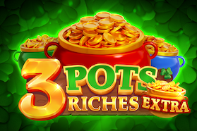 3 Pots Riches Extra